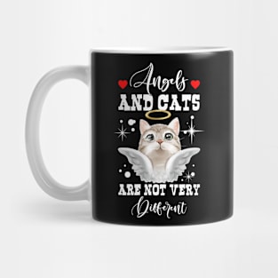 Angels And Cats Are Not Very Different Funny Mug